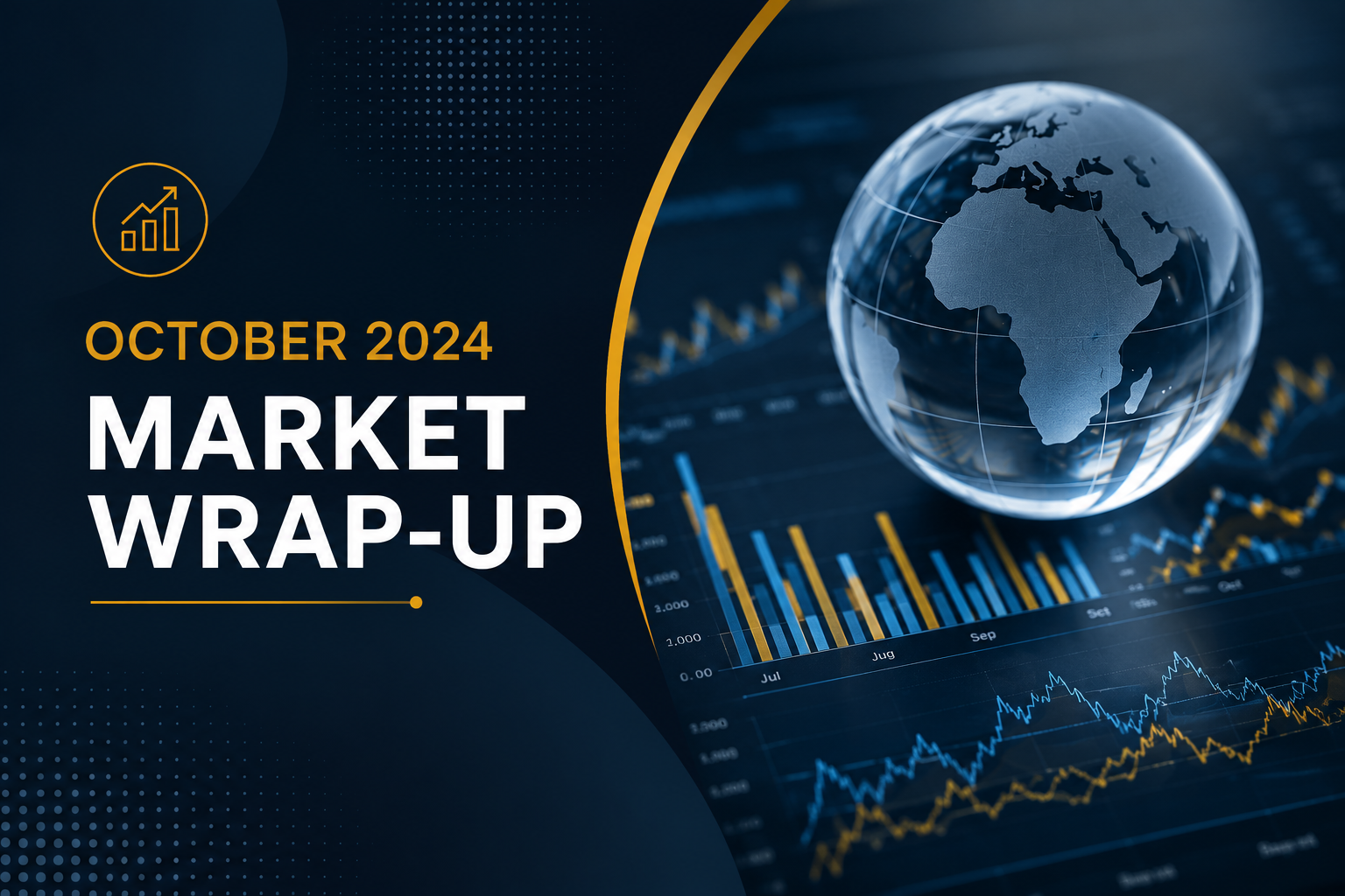 October 2024 Market Wrap-up Report